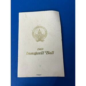 1969 Inauguration Inaugural Ball Program President Richard Nixon VP Spiro Agnew